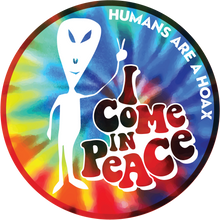 Load image into Gallery viewer, Alien holding up the peace sign with phrase &quot;I come in Peace&quot;
